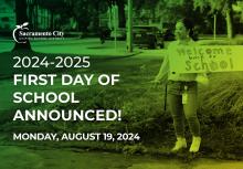 2024-2025 First Day of School Announced! Monday, August 19, 2024